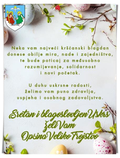 foto/Čestitka Uskrs Općina Veliko Trojstvo